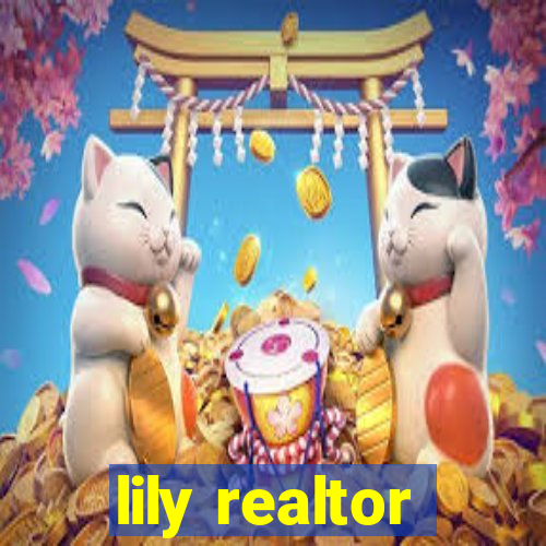 lily realtor